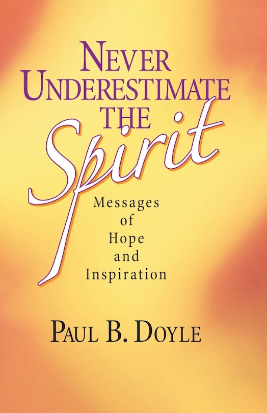 Front cover_Never Underestimate the Spirit