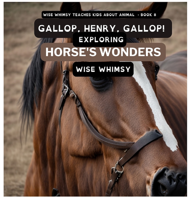 Front cover_Gallop, Henry, Gallop!