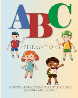 Couverture_ABC Affirmations Positive Affirmations for Little Readers Book