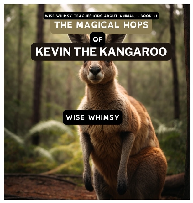 Front cover_The Magical Hops of Kevin the Kangaroo