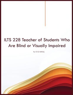 Front cover_ILTS 228 Teacher of Students Who Are Blind or Visually Impaired