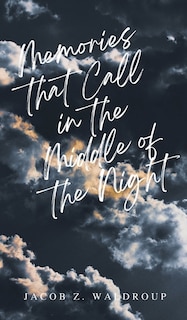 Front cover_Memories that Call in the Middle of the Night
