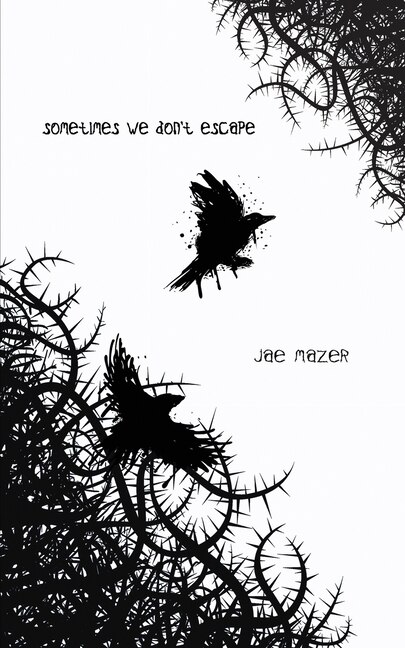 Front cover_Sometimes We Don't Escape
