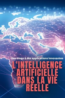 Front cover_L'intelligence artificielle dans la vie réelle