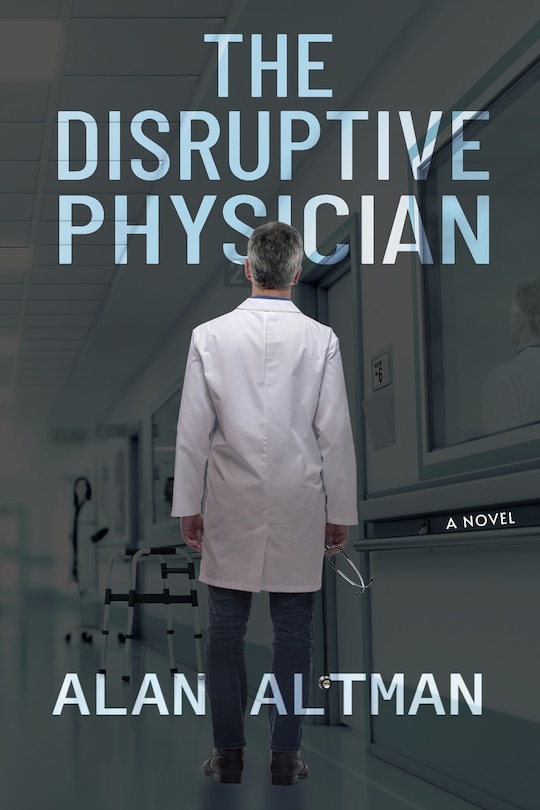 Front cover_The Disruptive Physician