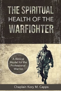 Front cover_The Spiritual Health of the Warfighter