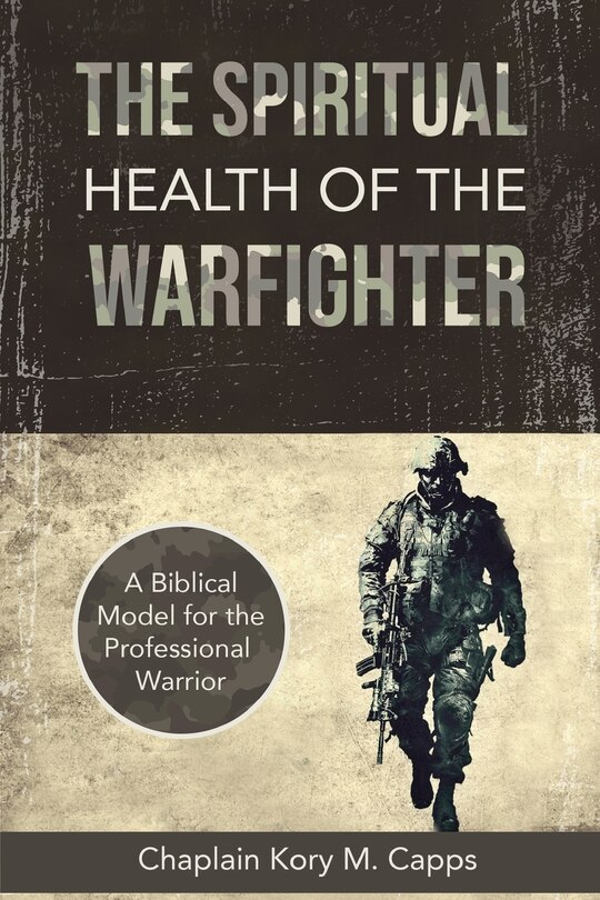 Front cover_The Spiritual Health of the Warfighter