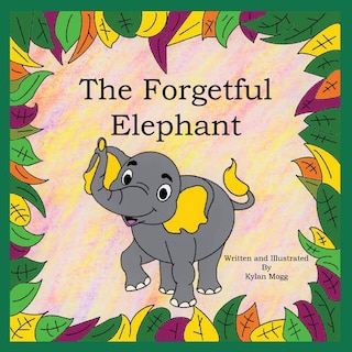 Front cover_The Forgetful Elephant