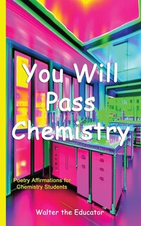 Front cover_You Will Pass Chemistry