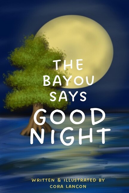 Couverture_The Bayou Says Good Night