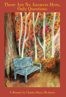 Couverture_There Are No Answers Here, Only Questions