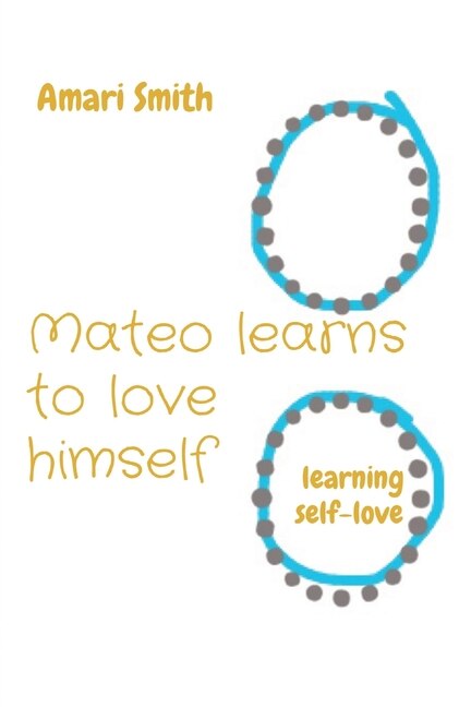 Front cover_Mateo learns to love himself