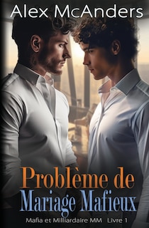 Couverture_Problème de mariage mafieux
