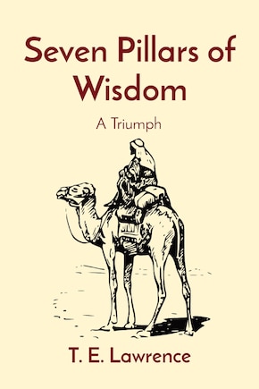 Seven Pillars of Wisdom: A Triumph