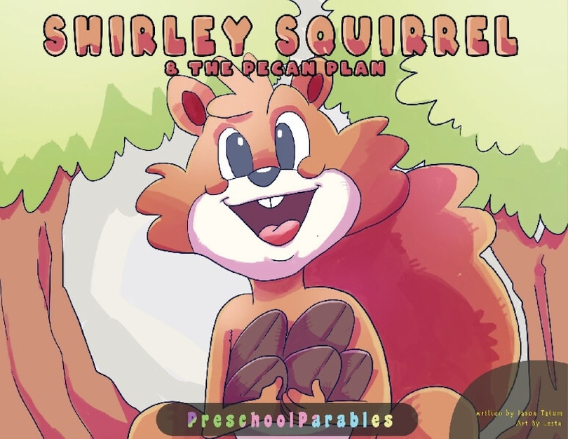 Front cover_Shirley Squirrel and The Pecan Plan