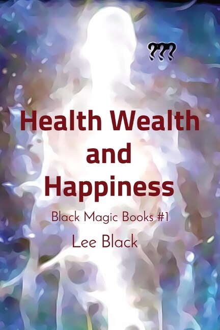 Front cover_Health Wealth and Happiness