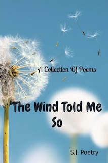 Front cover_The Wind Told Me So