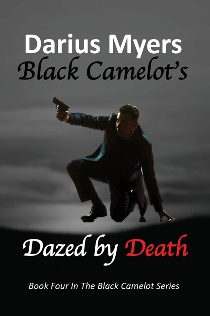 Couverture_Black Camelot's Dazed By Death