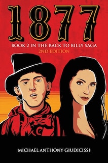 Front cover_1877, Book 2 in the Back to Billy Saga