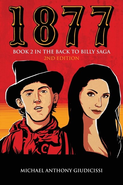 Front cover_1877, Book 2 in the Back to Billy Saga