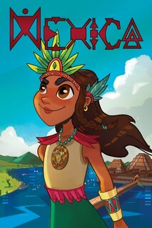 Front cover_MEXICA, Aztec Princess