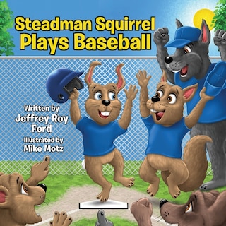 Couverture_Steadman Squirrel Plays Baseball