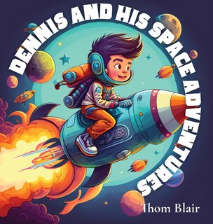 Front cover_Dennis and His Space Adventure
