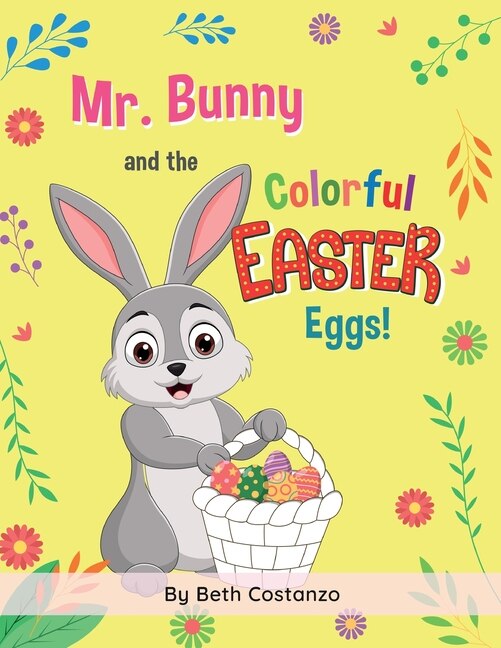 Front cover_Mr. Bunny and the Colorful Easter Eggs!