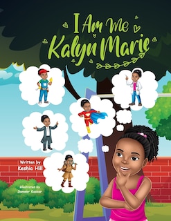 Front cover_I Am Me, Kalyn Marie
