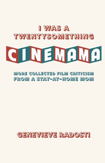 Front cover_I was a Twentysomething CineMama