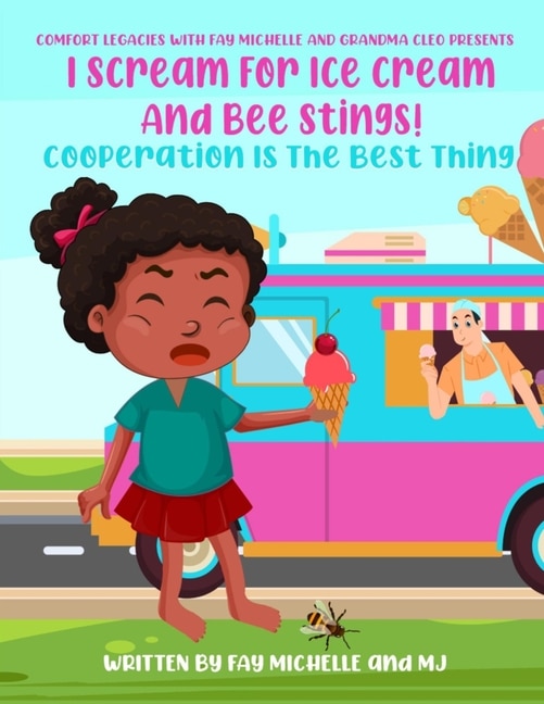 Couverture_I Scream For Ice Cream And Bee Stings!
