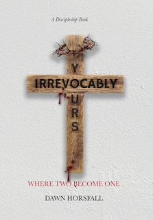 Front cover_Irrevocably Yours