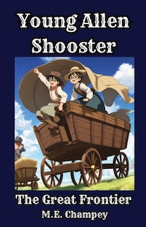 Front cover_The Magical Covered Wagon