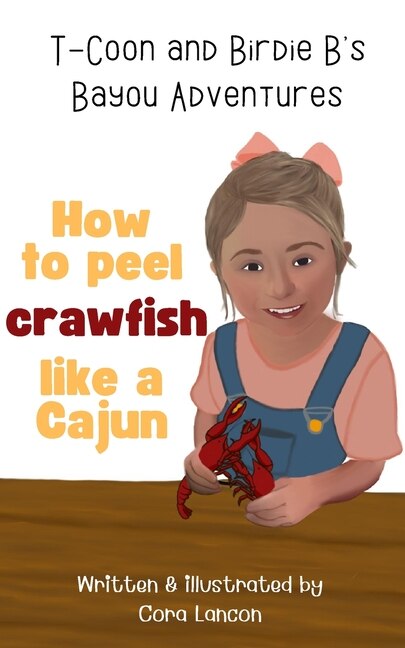 Front cover_How to peel crawfish like a Cajun