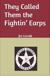 Front cover_They Called Them the Fightin' Earps