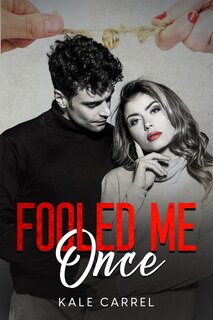 Front cover_Fooled Me Once