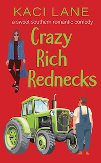 Front cover_Crazy Rich Rednecks