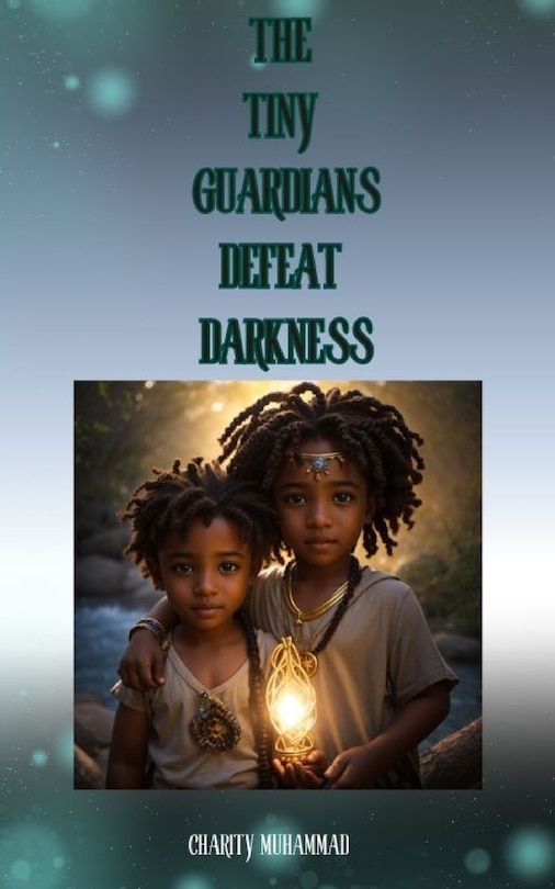 Couverture_The Tiny Guardians Defeat Darkness