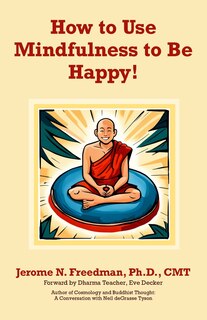 Couverture_How to Use Mindfulness to Be Happy