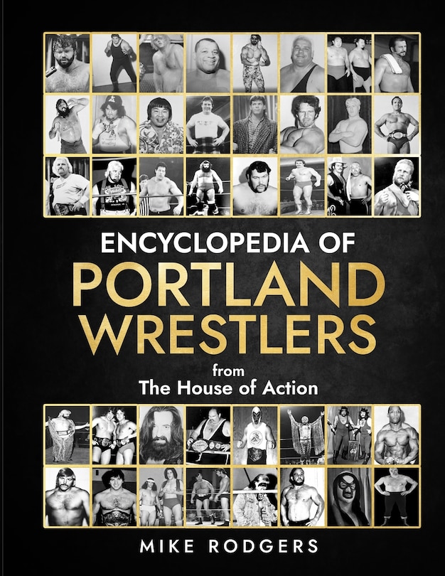 Front cover_Encyclopedia Of Portland Wrestlers