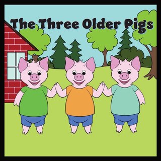 Couverture_The Three Older Pigs