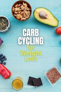 Front cover_Carb Cycling for Weight Loss