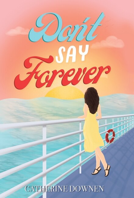 Front cover_Don't Say Forever