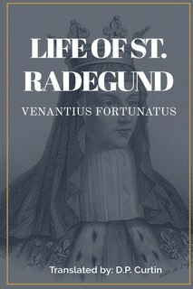 Front cover_Life of St. Radegund