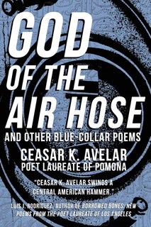 Front cover_God of the Air Hose and Other Blue-Collar Poems