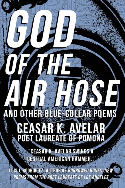 Front cover_God of the Air Hose and Other Blue-Collar Poems