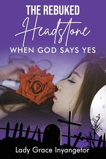 Front cover_The Rebuked Headstone