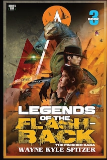 Front cover_Legends of the Flashback Book Three