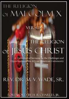 Couverture_The Religion of Malcolm X Versus The Religion of Jesus Christ