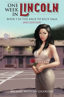 Front cover_One Week in Lincoln, Book 5 in the Back to Billy Saga
